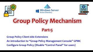 Active Directory Group Policy Complete Course - With Real World Scenarios : Part - 5