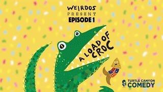 Weirdos present A LOAD OF CROC  - The Dinner Party