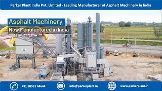 Parker Plant India Pvt. Limited - Leading Manufacturer of Asphalt Machinery in India