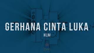 Iklim - Gerhana Cinta Luka | Karaoke