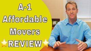 A-1 Affordable Movers REVIEW - Tampa, FL Moving Company