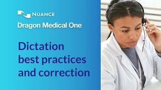 Dragon Medical One training video: Dictation best practices and correction - Tutorial