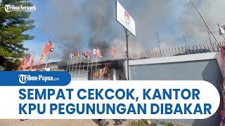 Puluhan Warga BAKAR Kantor KPU Provinsi Papua Pegunungan