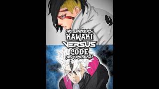 Kawaki vs Code (No limiters) #anime #boruto #borutotwobluevortex #edit #naruto #narutoedit