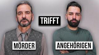 MÖRDER trifft ANGEHÖRIGEN | Das Treffen