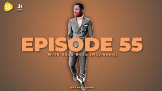 EPISODE 55 | Raymond on Xongi Rhangani, Ex girlfriend who dumped Who, Pastor Nxavo, Matlala, VBS.