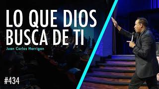 Lo que Dios busca de ti - Pastor Juan Carlos Harrigan