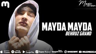 Behruz Grand - Mayda Mayda | Бехруз Гранд - Майда Майда  (PREMYERA 2024) #muzmedia #muzmediauz