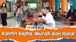 IPB Pedia: Kantin Fateta IPB University, Makanannya Murah Meriah dan Terjamin Halal!