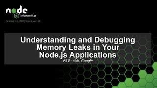 Understanding and Debugging Memory Leaks in Your Node.js Applications [I]