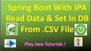 Set Data To Database By Reading Data From CSV FILE USING SPRING BOOT & JPA