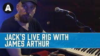 Delving into Jack's Live Rig with James Arthur!