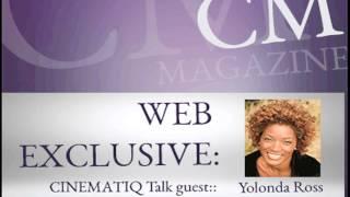 #2 | CINEMATIQ Talk: Yolonda Ross Part 1 of 2