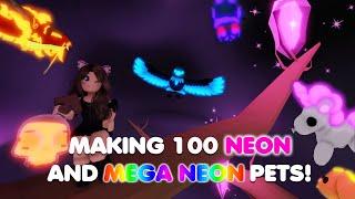 MAKING 100 NEON AND MEGA NEON PETS IN ONE DAY in Adopt me!