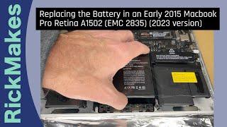 Replacing the Battery in an Early 2015 Macbook Pro Retina A1502 (EMC 2835) (2023 version)