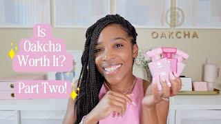 Is Oakcha Worth It? - Part 2 | Following Up After Wearing the Fragrances all Month!