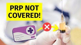 This is Why Insurances Won't Cover PRP Injections