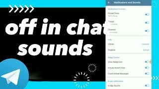 How To Turn Off In chat Sounds On Telegram App