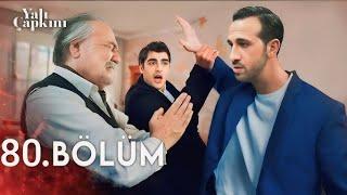 Yalı Çqpkını  80. Bölüm 1. FRAGMANI / Halis ağa və Abidin Kavkası !