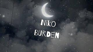 NIK O - Burden (Lyrics)