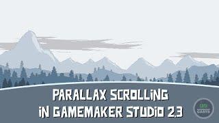 Parallax Scrolling in 3 Minutes with GameMaker Studio 2