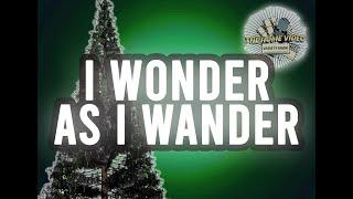 I Wonder As I Wander