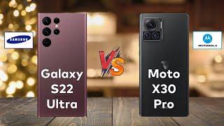 Samsung Galaxy S22 Ultra Vs Moto X30 Pro || Which One Is Best? || Techvs