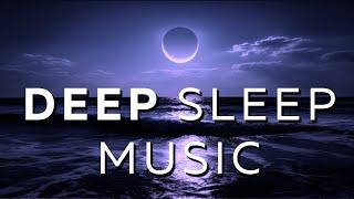 30 Min DEEP Music for INSTANT Sleep Aid