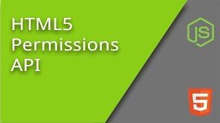 HTML5 Permissions API