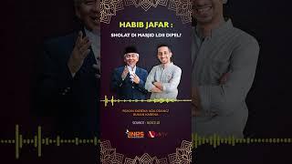 KATANYA SHOLAT DI MASJID LDII DI PEL? #podcast #habibjafar #ldii #shalat