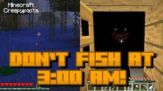 Don't Fish at 3:00 AM! Minecraft Creepypasta