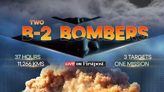 Operation Midnight Hammer: Inside the B-2 Strike on Iran's Nuclear Sites