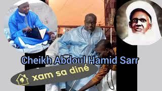 cheikh Abdoul Hamid Bien informé et cultivé