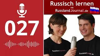 027 Gebrauch des russischen Verbs ' сходить' – gehen, hingehen. Aspekte bei Verben der Fortbewegung.