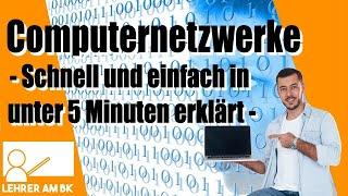 Netzwerktechnik - Einfach und in unter 5 Minuten erklärt!