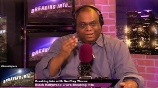 Breaking Into... Writing with Geoffrey Thorne | Black Hollywood Live