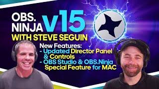 New OBS Ninja v15 Release with Steve Seguin + A Special feature for MAC (OBS.Ninja)