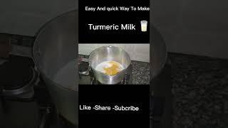 Easy And quick Way To Make Turmeric Milk