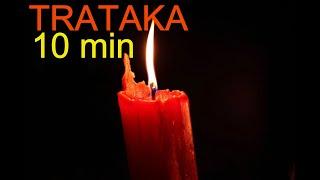 Trataka meditation  10 min