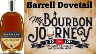 Barrell Dovetail Review | My Bourbon Journey | Whiskey Review