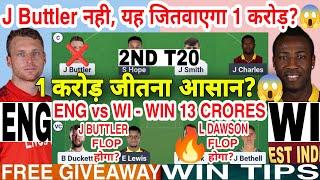 ENG vs WI Dream11 Team ENG vs WI Dream11 ENG vs WI Dream11 Prediction ENG vs WI Dream11 2nd T20