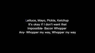 Whopper song with lyrics