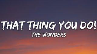 The Wonders - That Thing You Do! (Lyrics)