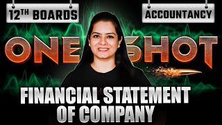 ONE SHOT Financial Statement Of Company | Class 12 Accountancy | CBSE 2025 | Ridhi Sikri Ma'am