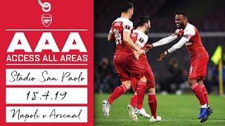 Arsenal in Naples | Access all areas | Napoli 0 - 1 Arsenal