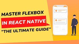 Master Flexbox in React Native: The Ultimate Guide 