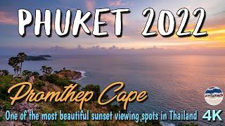 CHASING SUNSET | Promthep Cape | Phuket Thailand 2022 [4K]