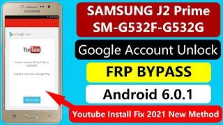 Samsung J2 Prime g532g frp bypass 2021 Youtube Install Fix | SM-G532F/G532G Frp Reset Google Lock