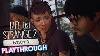 Life is Strange 2 Episode 3 Playthrough!