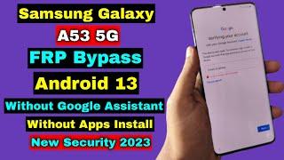 New 2023 ! Samsung A53 FRP Bypass Android 13 | Samsung A53 FRP Google Account Unlock | No TalkBack